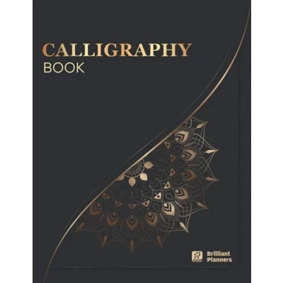 Abbildung von Calligraphy Book: The Ultimate Workbook to Master Calligraphy, Handwriting, &amp; Lettering with Tips Different Alphabet Learning Styles Handwriting Practice Pages (Calligraphy Papers)