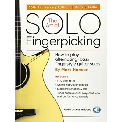 Abbildung von Hark Hanson: The Art Of Solo Fingerpicking (Book/Audio Online): How to Play Alternating Bass Fingerstyle Guitar Solos. With Audio Online
