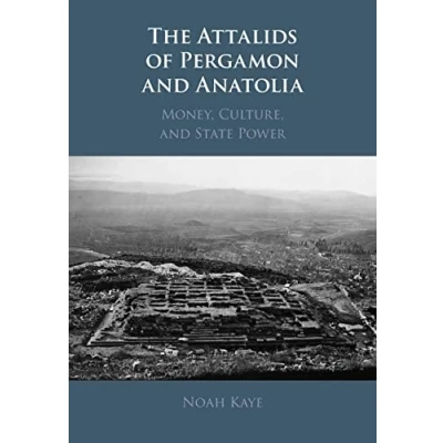Abbildung von The Attalids of Pergamon and Anatolia: Money, Culture, State Power