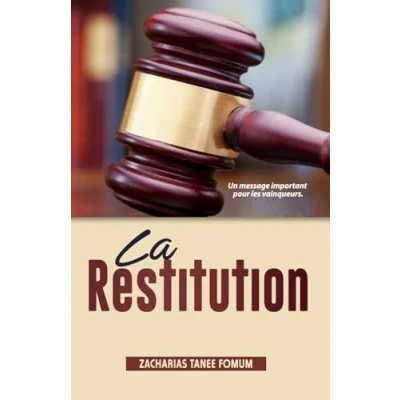 Abbildung von La Restitution: Un Message Important Pour les Vainqueurs (Aides Pratiques Vainqueurs, Band 14)