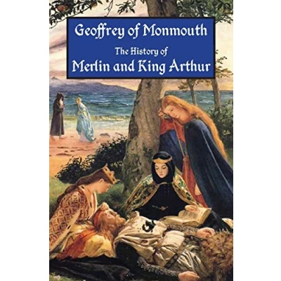 Abbildung von the History of Merlin and King Arthur: Earliest Version Arthurian Legend