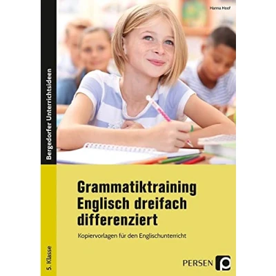 Abbildung von Grammatiktraining Englisch 5. Klasse: Dreifach differenziert Kopiervorlagen für den Englischunterricht in der Klasse