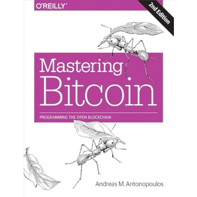 Abbildung von Mastering Bitcoin: Programming the Open Blockchain