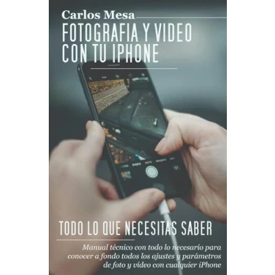 Abbildung von Fotografía y vídeo con tu iPhone: Todo lo que necesitas saber
