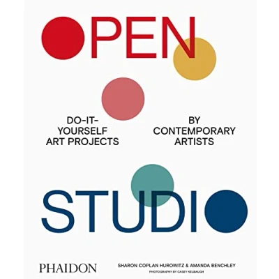 Abbildung von Open Studio: Do It Yourself Art Projects by Contemporary Artists (Arte)