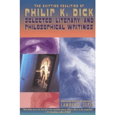 Abbildung von The Shifting Realities of Philip K. Dick: Selected Literary and Philosophical Writings