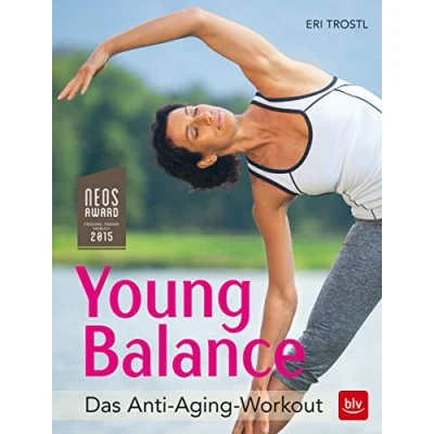 Abbildung von Young Balance: Das Anti Aging Workout (BLV Sport, Fitness &amp; Training)