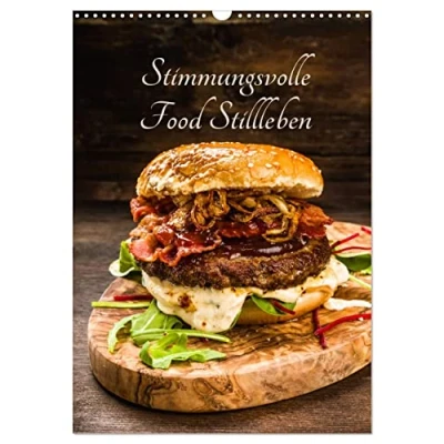 Abbildung von Stimmungsvolle Food Stillleben (Wandkalender 2025 DIN A3 hoch), CALVENDO Monatskalender