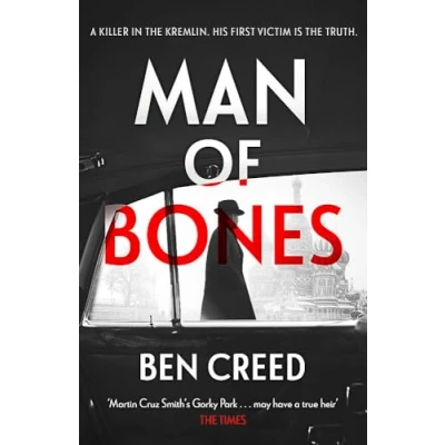 Abbildung von Man of Bones: From the author Times &#039;Thriller Year&#039; (A Revol Rossel thriller)