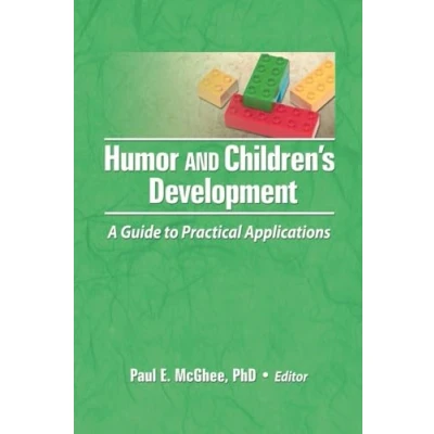 Abbildung von Humor and Children&#039;s Development: A Guide to Practical Applications