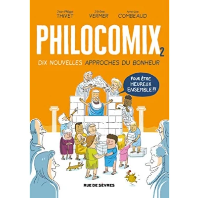 Abbildung von Philocomix tome 2, 10 nouvelles approches du bonheur, pour être heureux ensemble