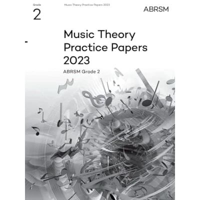 Abbildung von Music Theory Practice papers 2023, ABRSM Grade 2 (Theory of Exam &amp; answers (ABRSM))