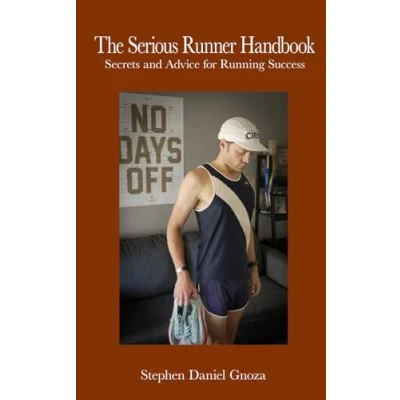 Abbildung von The Serious Runner Handbook: Secrets and Advice for Running Success