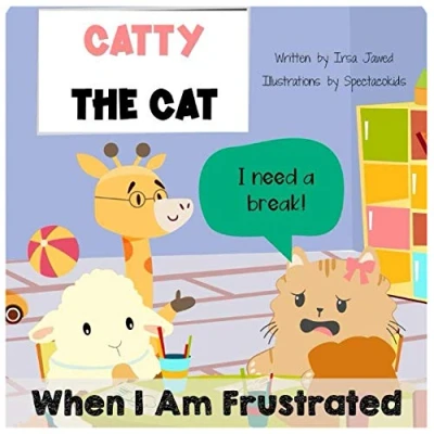 Abbildung von Catty The Cat When I am frustrated: children&#039;s book about anger management, toddler of feelings and emotions, behavior management in kids, autism social story, self regulation skills