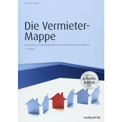 Abbildung von Die Vermieter Mappe inkl. Arbeitshilfen online: Musterbriefe, Formulare und Erläuterungen (Haufe Fachbuch)