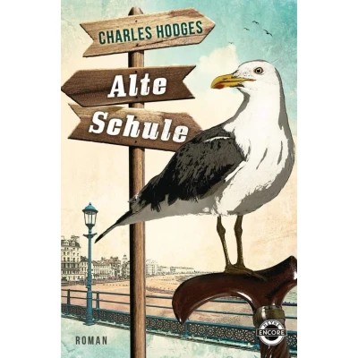 Abbildung von Alte Schule: Roman (Tom Knight Serie, Band 1)
