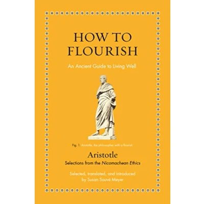 Abbildung von How to Flourish: An Ancient Guide Living Well (Ancient Wisdom for Modern Readers)