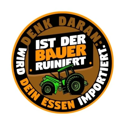 Abbildung von Sammys Shirt Store Ist der Bauer ruiniert Wird Dein Essen importiert Aufkleber 4,5 cm