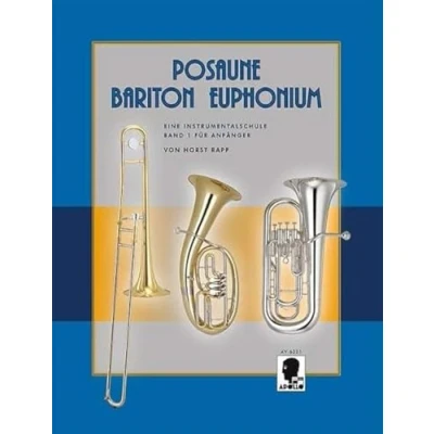 Abbildung von Posaune Bariton Euphonium: Eine Instrumentalschule für Anfänger. Band 1. Posaune, (Bass Schlüssel) oder Euphonium Schlüssel).