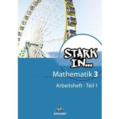 Abbildung von Stark in Mathematik Ausgabe 2008: Arbeitsheft 3 Teil 1 (Lernstufe 9) (Stark Mathematik: Mittel und Oberstufe 2008)