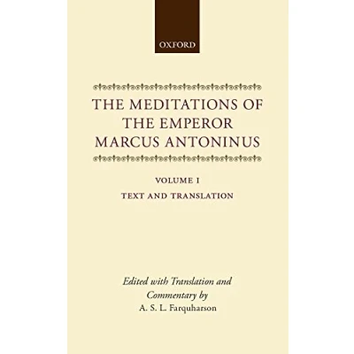 Abbildung von the Meditations of Emperor Marcus Antoninus: Text and Translation