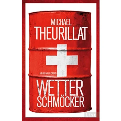 Abbildung von Wetterschmöcker: Kriminalroman (Ein Kommissar Eschenbach Krimi, Band 5)