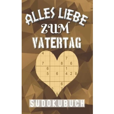 Abbildung von Alles Liebe zum Vatertag Sudokuheft: Sudokubuch: kleines Rätselbuch Verschenken 100 knifflige Rätsel von einfach bis extrem schwer Ostergeschenk Für Erwachsene