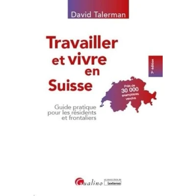 Abbildung von Travailler et vivre en Suisse: Guide pratique pour les résidents frontaliers
