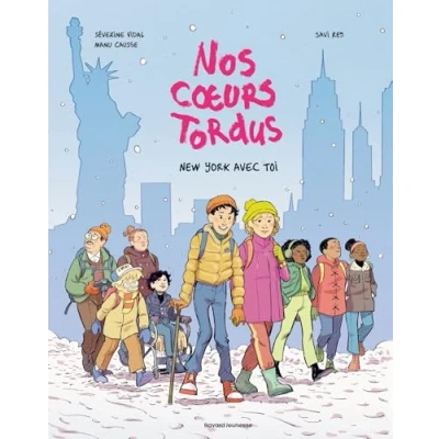 Abbildung von Nos coeurs tordus, Tome 02: New York avec toi