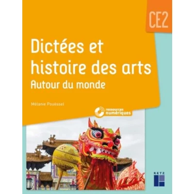 Abbildung von Dictées et histoires des arts autour du monde CE2 + ressources numériques