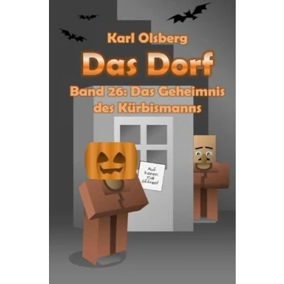 Abbildung von Das Dorf / Band 26: Geheimnis des Kürbismanns
