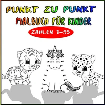 Abbildung von Punkt zu Malbuch für Kinder: Punk Ausmalbuch Kinder ab 6 Jahren mit Zahlen von 1 bis 95