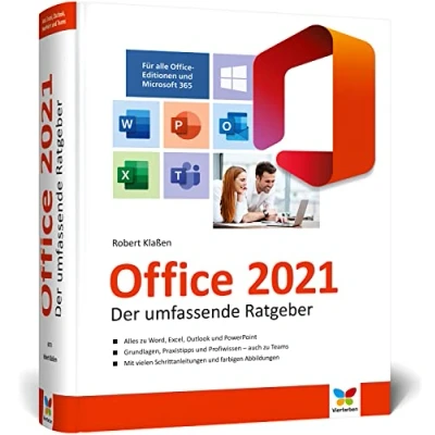 Abbildung von Office 2021: Der umfassende Ratgeber für Ein und Umsteiger. Komplett in Farbe. Auch Microsoft 365