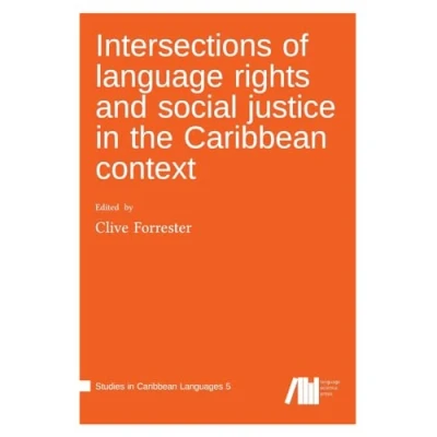 Abbildung von Intersections of language rights and social justice in the Caribbean context (Studies Languages)