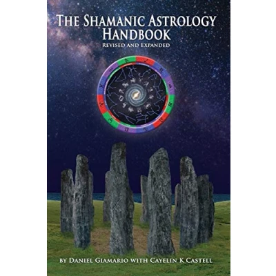 Abbildung von the Shamanic Astrology Handbook: Archetypes and Symbols of Signs Planets their Role in