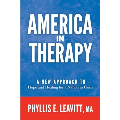 Abbildung von America in Therapy: a New Approach to Hope and Healing for Nation Crisis
