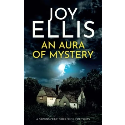Abbildung von AN AURA OF MYSTERY a gripping crime thriller with huge twist (Ellie McEwan Mysteries, Band 1)