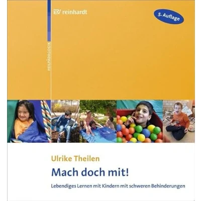 Abbildung von Mach doch mit!: Lebendiges Lernen mit Kindern schweren Behinderungen