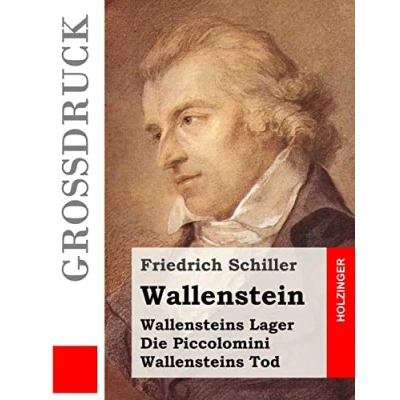 Abbildung von Wallenstein (Großdruck): Vollständige Ausgabe der Trilogie: Wallensteins Lager / Die Piccolomini Tod