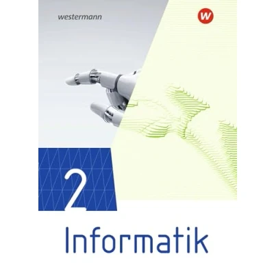 Abbildung von Informatik 2. Schulbuch. Lehrwerk für die gymnasiale Oberstufe: Ausgabe 2021