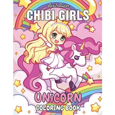 Abbildung von Chibi Girls Unicorn Coloring Book: For Kids, Cute Kawaii With Their Friends Set In Fantasy Anime Manga Scenes
