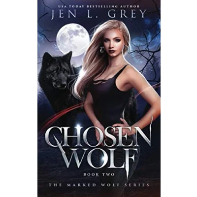 Abbildung von Chosen Wolf (The Marked Series, Band 2)