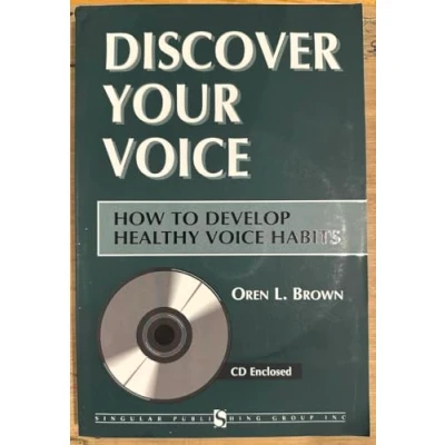 Abbildung von Discover Your Voice: How to Develop Healthy Voice Habits