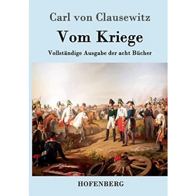 Abbildung von Vom Kriege: Vollständige Ausgabe der acht Bücher
