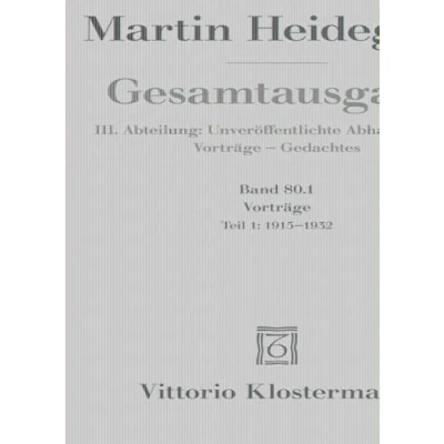 Abbildung von Vorträge: Teil 1: 1915 bis 1932 (Martin Heidegger Gesamtausgabe, Band 80)