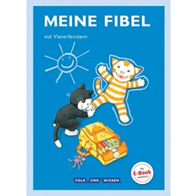 Abbildung von Meine Fibel Ausgabe 2015 1. Schuljahr: Mit Viererfenster Lernstandsheft und Anlauttabelle