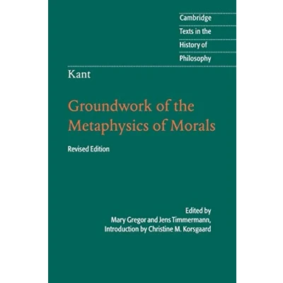 Abbildung von Kant: Groundwork of the Metaphysics Morals (Cambridge Texts in History Philosophy)