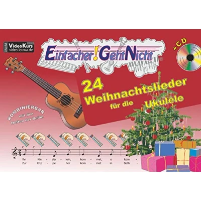 Abbildung von Einfacher! Geht Nicht: 24 Weihnachtslieder für die Ukulele mit CD: Das besondere Notenheft Anfänger