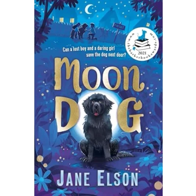 Abbildung von Moon Dog: A heart warming animal tale of bravery and friendship