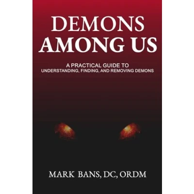 Abbildung von Demons Among Us: A Practical Guide to Understanding, Finding, and Removing